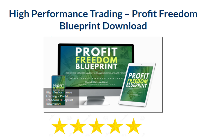 High Performance Trading – Profit Freedom Blueprint Download 2024