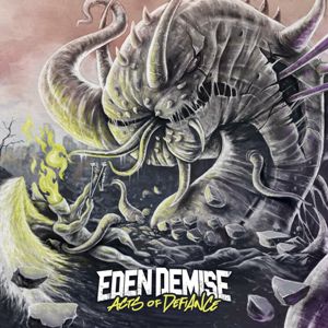 Eden Demise - Acts of Defiance (2024)