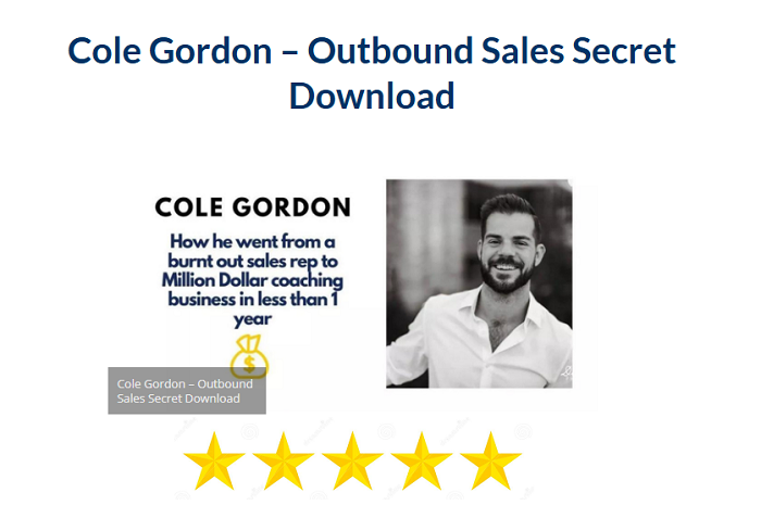 Cole Gordon – Outbound Sales Secret Download 2024