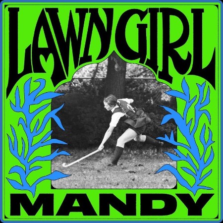 Mandy - Lawn Girl (2024)
