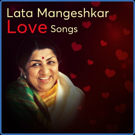 Lata Mangeshkar, Shabbir Kumar - Lata Mangeshkar Love Songs (2024)