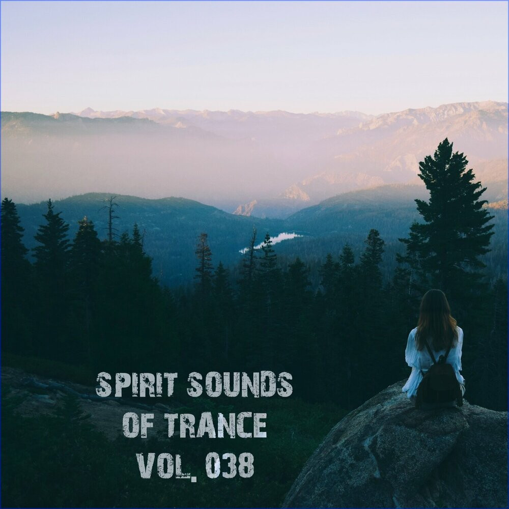 Spirit Sounds Of Trance Vol 38 (2024)