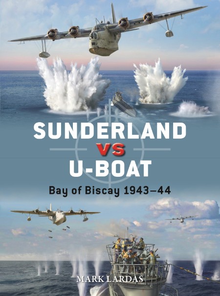 Sunderland vs U-boat by Mark Lardas