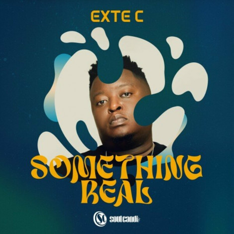 Exte C x Soultouch Deeps   Something Real 2024