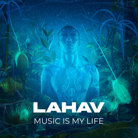 LAHAV   Music Is My Life 2024
