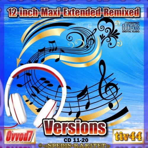 Various Artists - 12-Inch-Maxi-Extended-Remixed Versions: CD 11-20 (2021) [10CD | MP3]