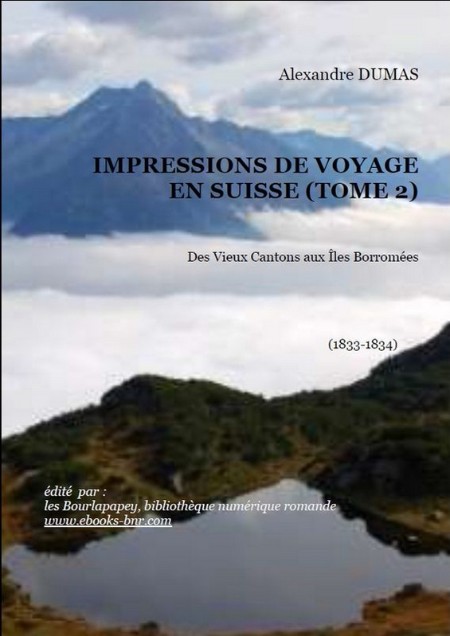 Impressions de voyage en Suisse (tome 2) by Alexandre Dumas