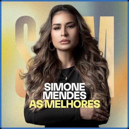 Simone Mendes - Simone Mendes - As Melhores (2024)