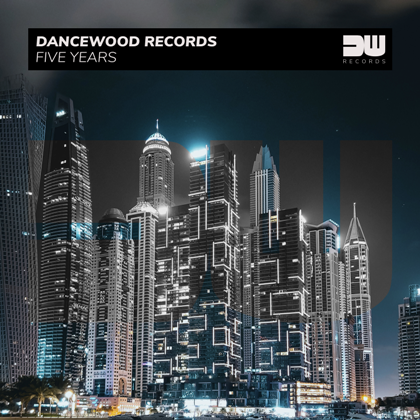VA - Dancewood Records - Five Years (2024) MP3