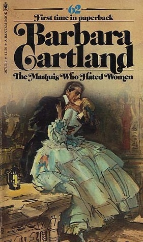 The Marquis who Hated Women by Barbara Cartland
