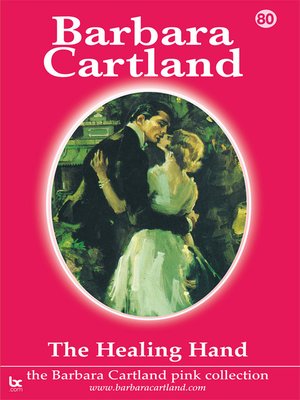 The Healing Hand by Barbara Cartland