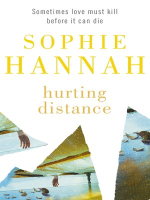 Hurting Distance by Sophie Hannah