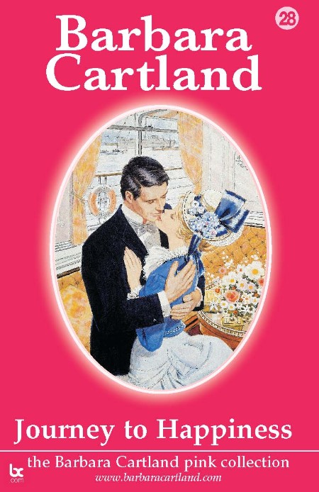 Journey to Happiness by Barbara Cartland