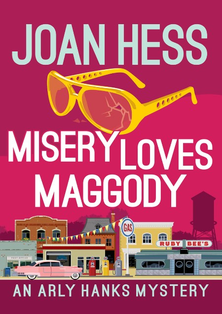 Misery Loves Maggody by Joan Hess