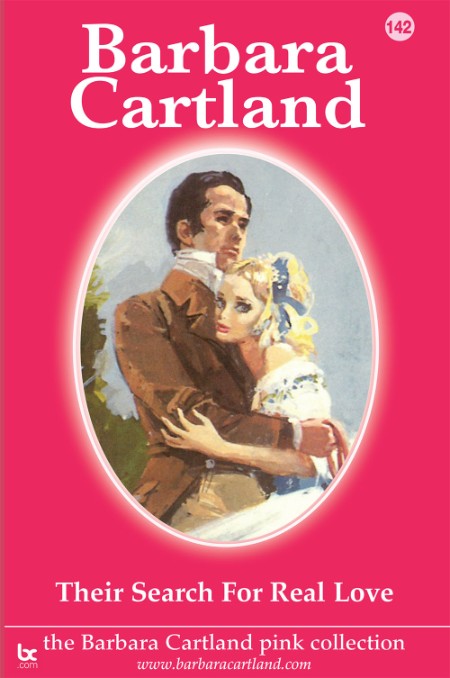 Their Search for Real Love by Barbara Cartland