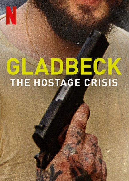 Gladbeck The Hostage Crisis (2022) 1080p NF WEB-DL x264 DDP5 1 Atmos-SONYHD