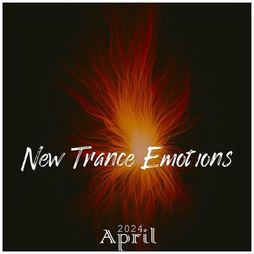 VA - New Trance Emotions April 2024 (2024) (MP3)