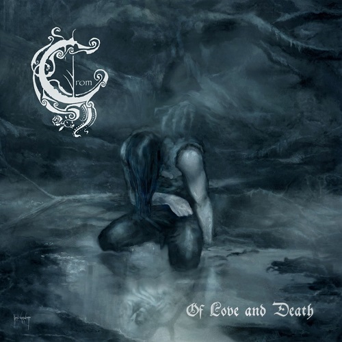 Crom - Of Love and Death (2011) Lossless