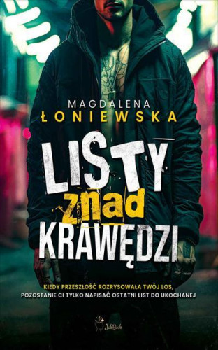 Łoniewska Magdalena - Listy znad krawędzi