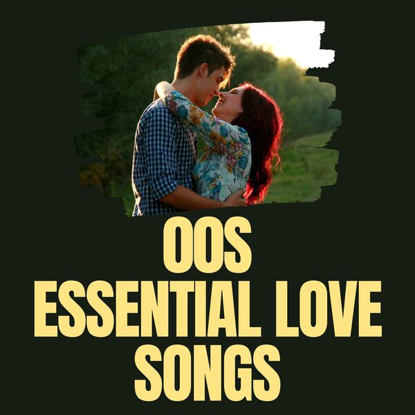 VA - 00s Essential Love Songs 2024