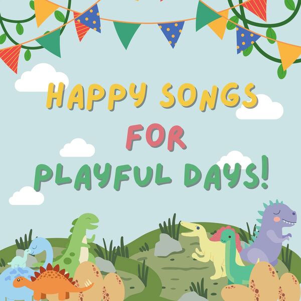 VA - Happy Songs for Playful Days 2024