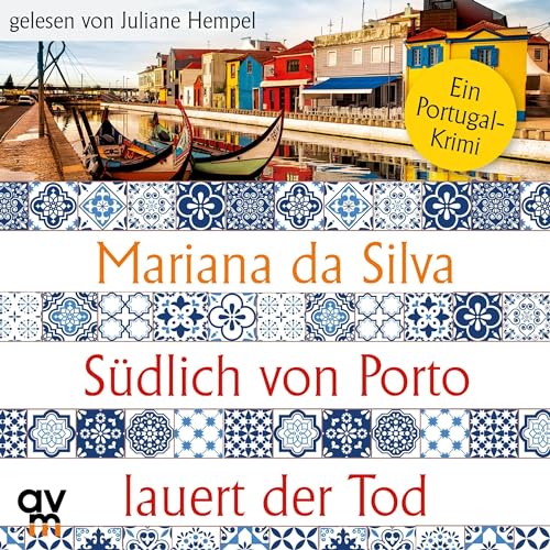 Cover: da Silva, Mariana - Ria Almeida 1 - Südlich von Porto lauert der Tod