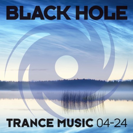 VA - Black Hole Trance Music (2024)
