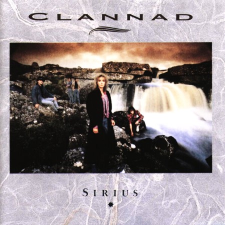 Clannad - Sirius (2003 Remaster; Bonus Tracks Edition) 1987