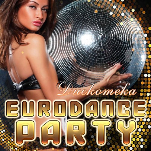 Дискотека Eurodance Party (Mp3)