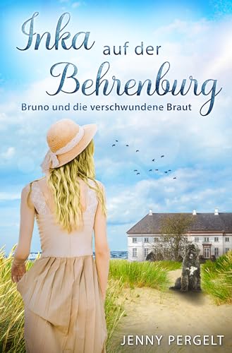 Cover: Jenny Pergelt - Inka auf der Behrenburg (1): Bruno und die verschwundene Braut