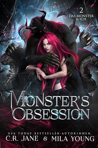 Cover: C.R. Jane - Monsters Obsession: Das Monster & Ich