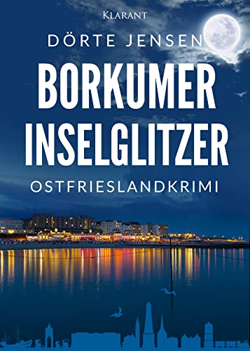 Cover: Jensen, Dörte - Borkumer Inselglitzer