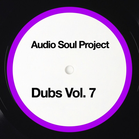 Audio Soul Project   Dubs Vol 7.2024