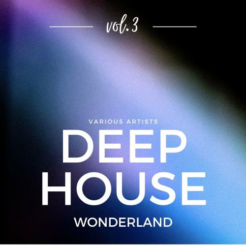 Deep-House Wonderland, Vol 3 (2024)