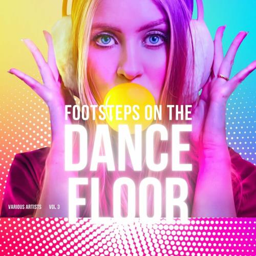 VA - Footsteps On The Dancefloor, Vol 3 (2024) (MP3)