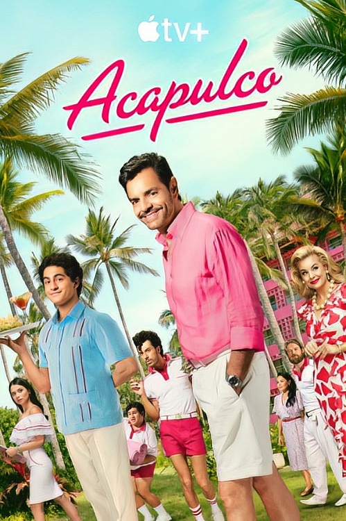 Acapulco (2024) [Sezon 3] PLSUB.2160p.ATVP.WEB-DL.DDP5.1.HDR10.H.265-SuccessfulCrab / Napisy PL