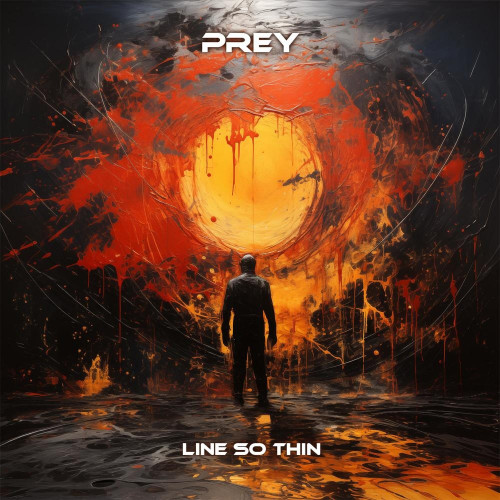 Line So Thin - Prey (Single) (2024)