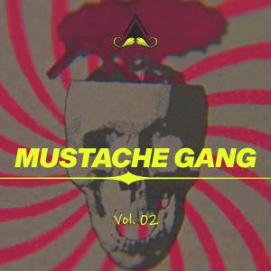 Mustache Gang, Vol 02 (2024)