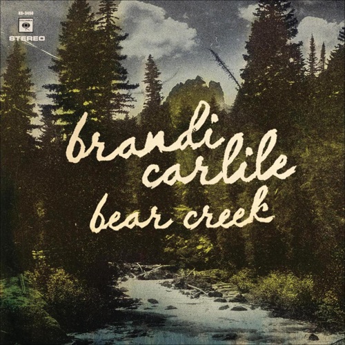 Brandi Carlile - Bear Creek (2012) Lossless