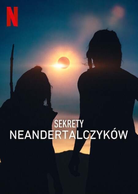 Sekrety neandertalczyków / Secrets of the Neanderthals (2024) MULTi.1080p.NF.WEB-DL.H.264-DSiTE / Lektor Napisy PL 9c81806503c27ff458b720a14d75ed61