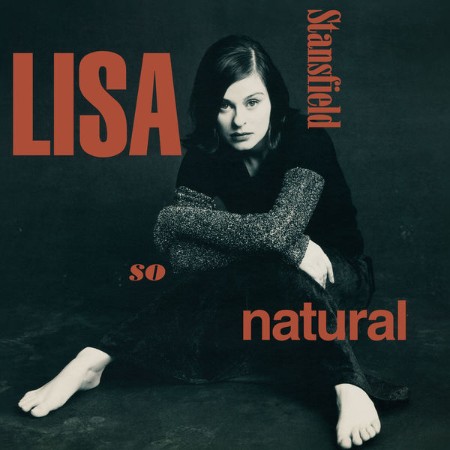 Lisa Stansfield - So Natural (Deluxe) [2CD] (1993)