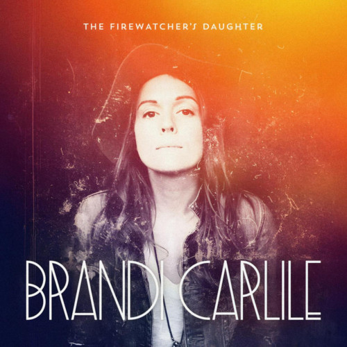 Brandi Carlile - The Firewatcher's Daughter (2015) Lossless