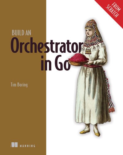 Build an Orchestrator in Go (From Scratch) [Audiobook]