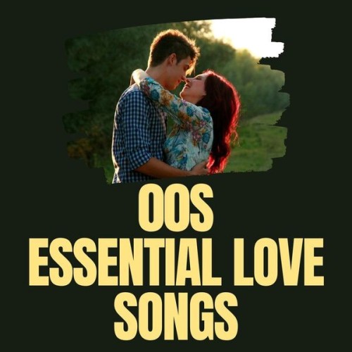 00s Essential Love Songs (2024)