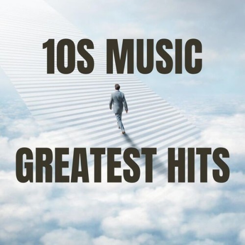 10s Music  Greatest Hits (2024)