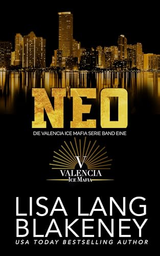 Lisa Lang Blakeney - Neo: Eine Eishockey-Romanze
