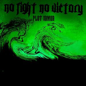 No Fight No Victory - Plot Armor (EP) (2024)