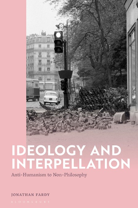 Ideology and Interpellation by Jonathan Fardy