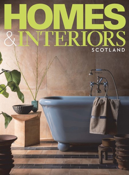 Homes & Interiors Scotland - May-June (2024)