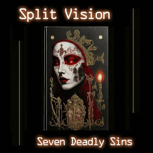 Split Vision - Seven Deadly Sins (2024)